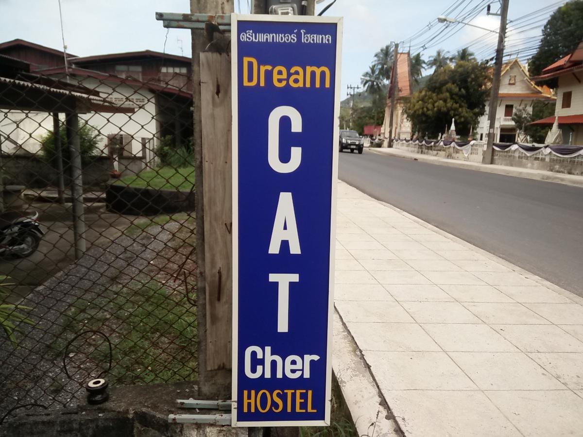 Dream Cat-Cher Hostel Nathon Exterior photo